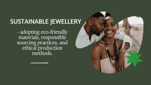 Sustainable Jewellery